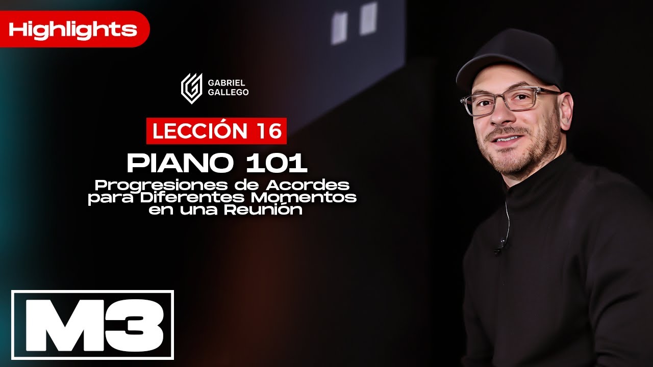 Piano 101 - Progresiones de Acordes para Diferentes Momentos en una Reunión - Highlights - GG