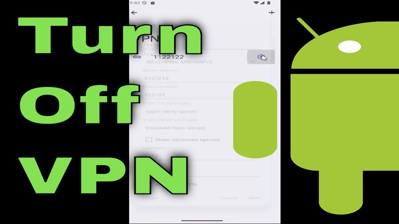 How To Turn Off VPN On Android - Full Guide