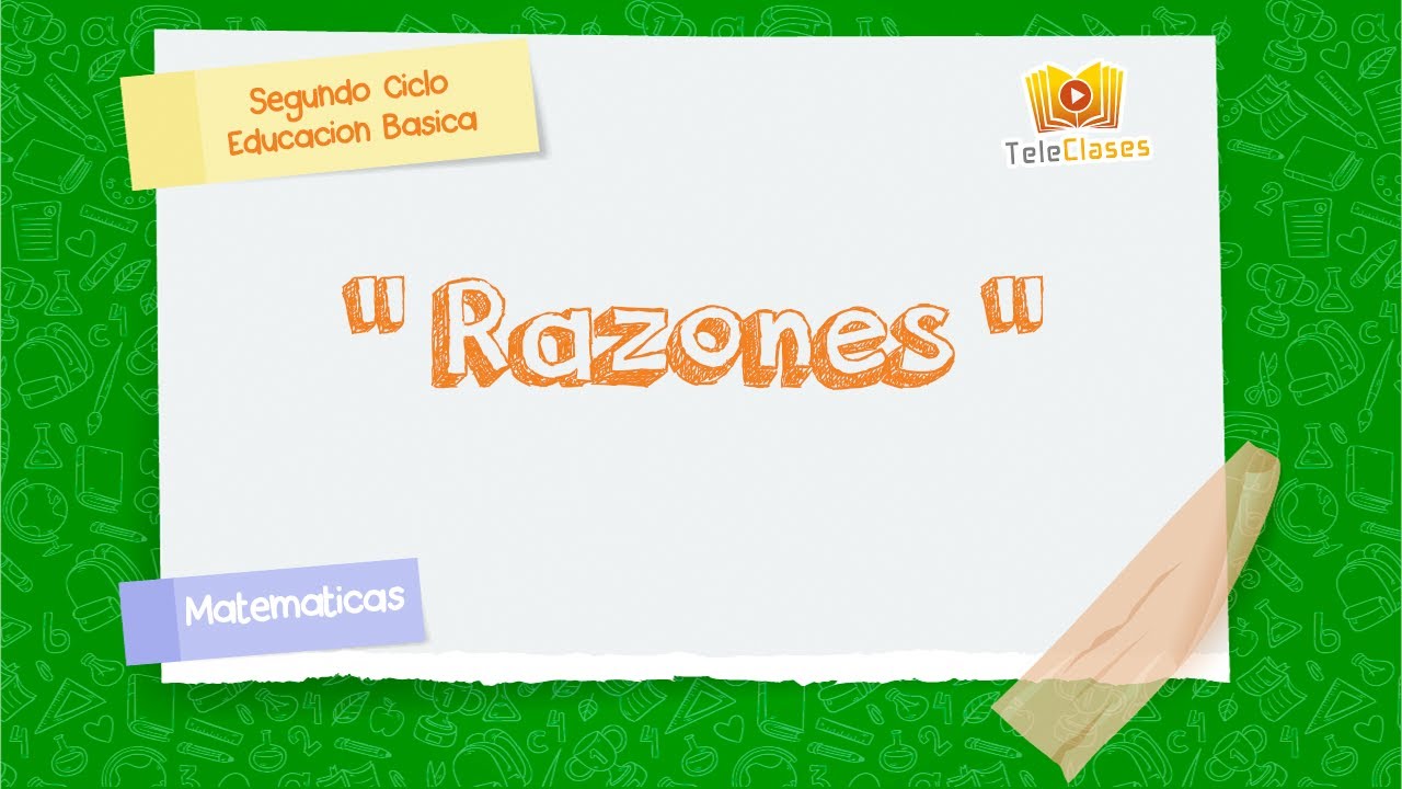 6º BÁSICO/MATEMÁTICAS - Razones