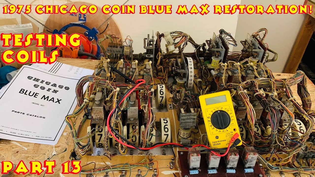 Testing Pinball Coils! -  Part 13, 1975 Chicago Coin Blue Max Pinball Machine Restoration