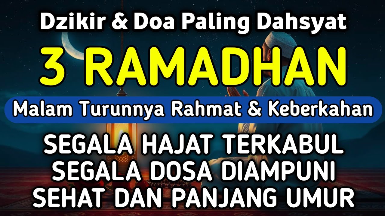 DZIKIR & DOA DI  3 RAMADHAN | DZIKIR MUSTAJAB 3 RAMADHAN - Alaa Aqel