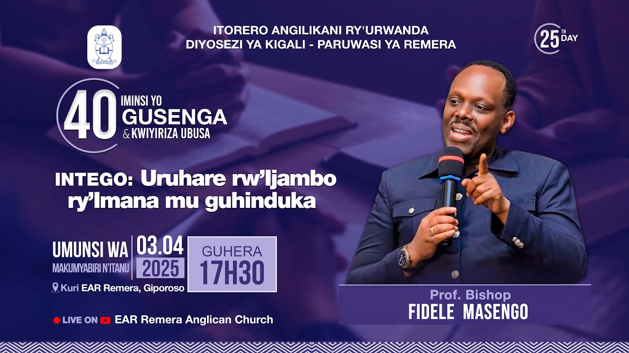 URUHARE RW'IJAMBO RY'IMANA MU GUHINDUKA BY Bishop Fidele MASENGO.