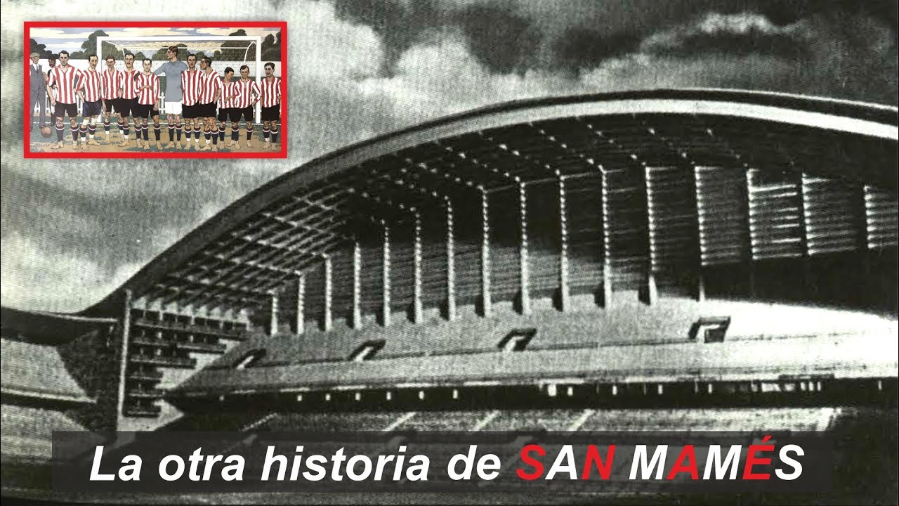 LA OTRA HISTORIA DE SAN MAMÉS. bilbao arquitectura 81