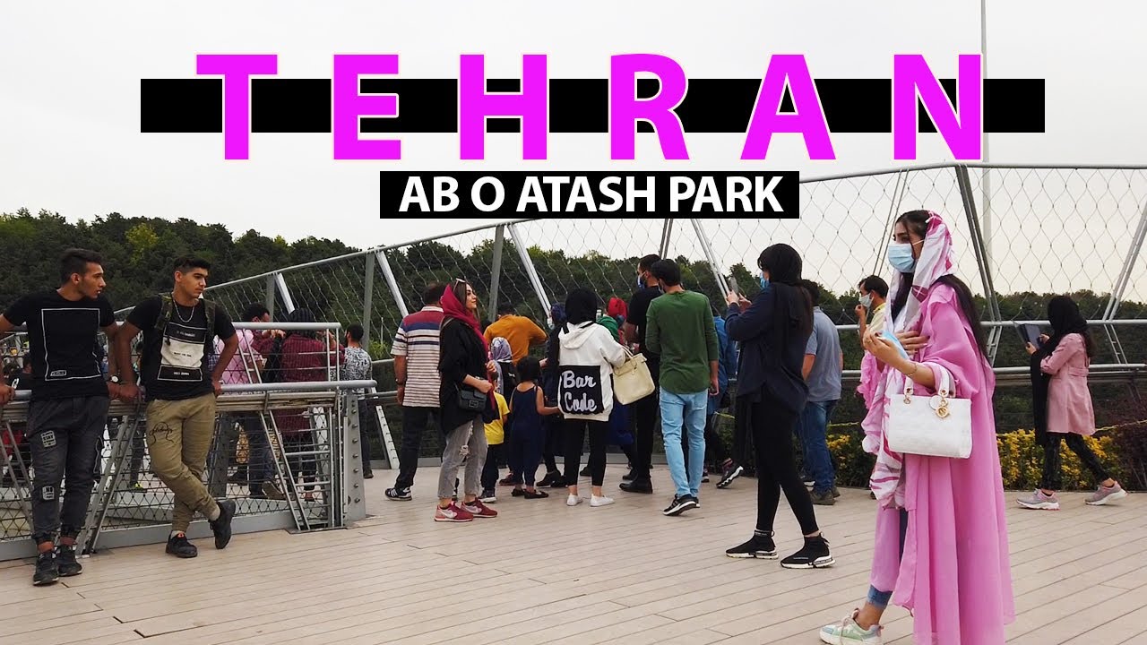 TEHRAN / ‌‌Ab o Atash Park ( پارک آب و آتش ) 2021