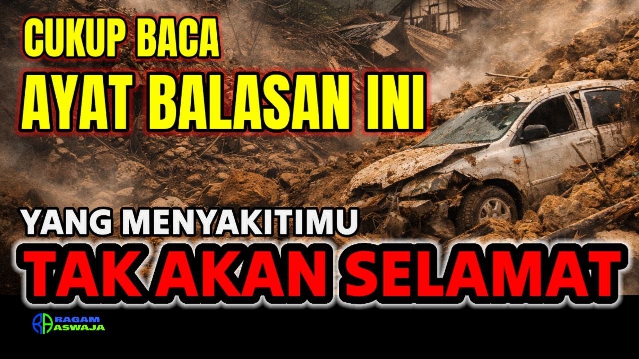 Baca 17x AYAT BALASAN INI — Orang Zalim Tak Akan Selamat