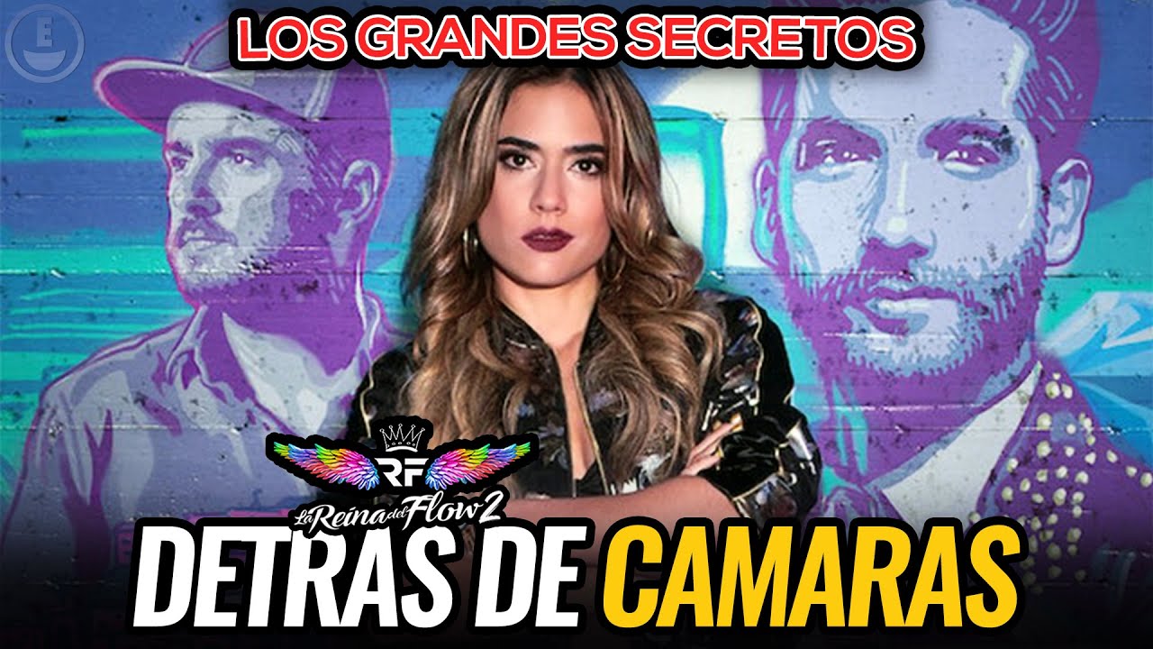 10 SECRETOS DETRÁS DE CÁMARAS DE LA REINA DEL FLOW 2 - Curiosidades de Yeimy Montoya y Charly Flow