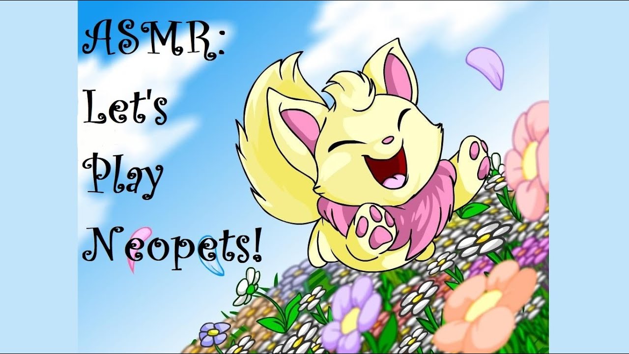 soft spoken ASMR / let's play neopets!