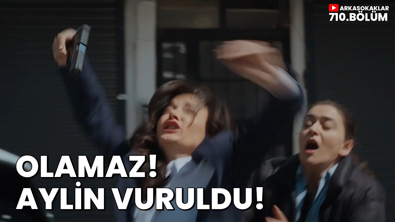 OLAMAZ Bütün Ekiplere Aylin VURULDU! 710. Bölüm