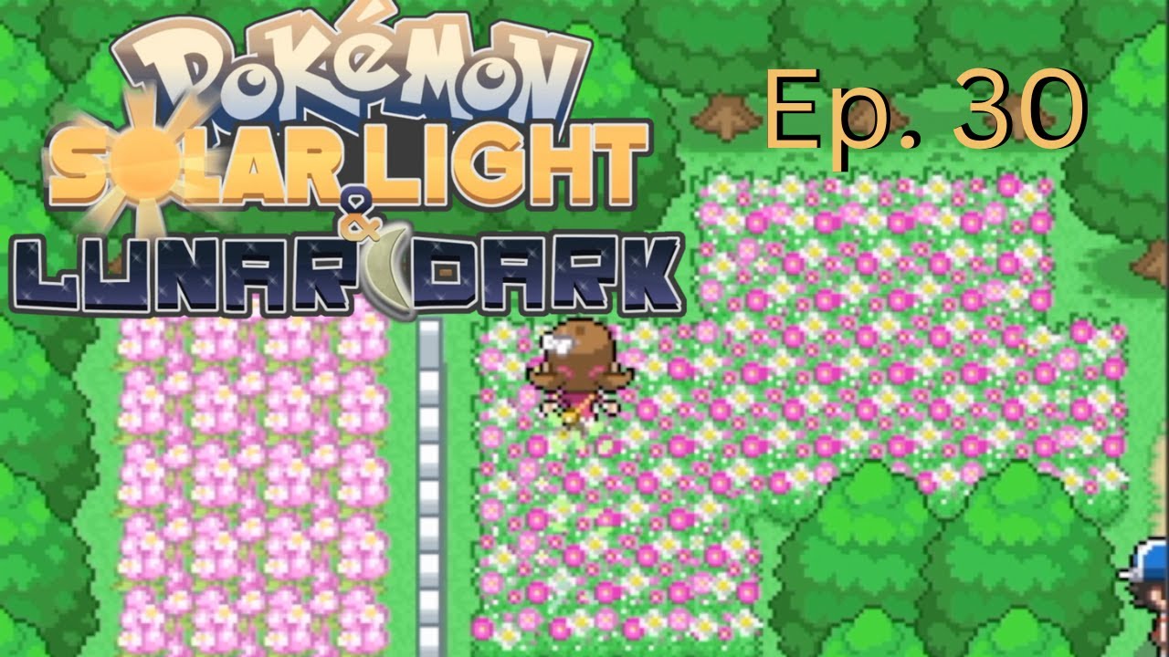 Playing Pokemon Solar Light and Lunar Dark | Episode 30
