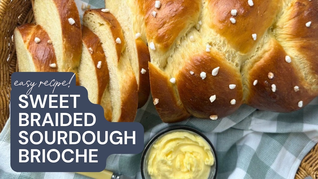 Sweet Braided Sourdough Bread (Easy Easter Recipe)