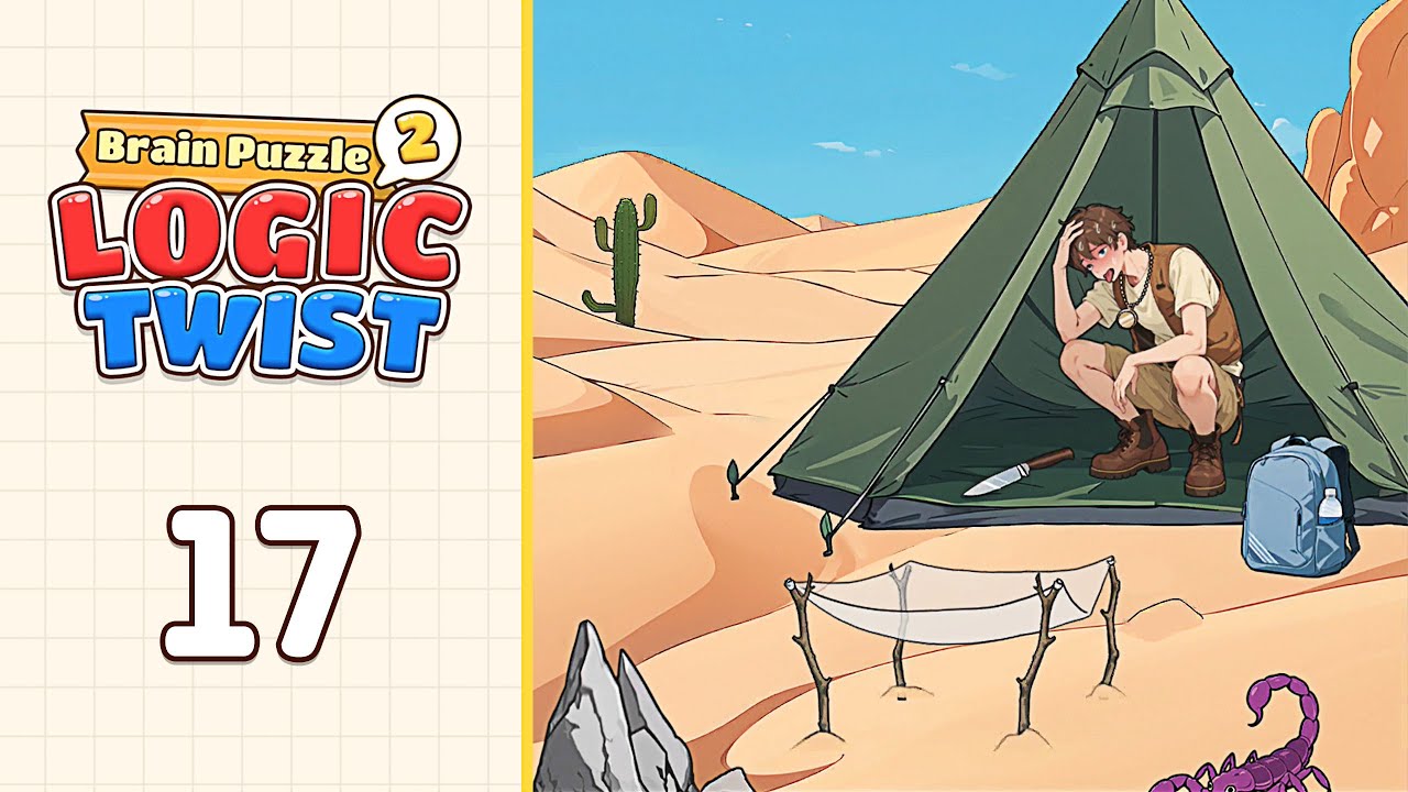 Brain Puzzle 2: Logic Twist Level 17 Desert Thirst | Complete Walkthrough & Solutions! 🎯