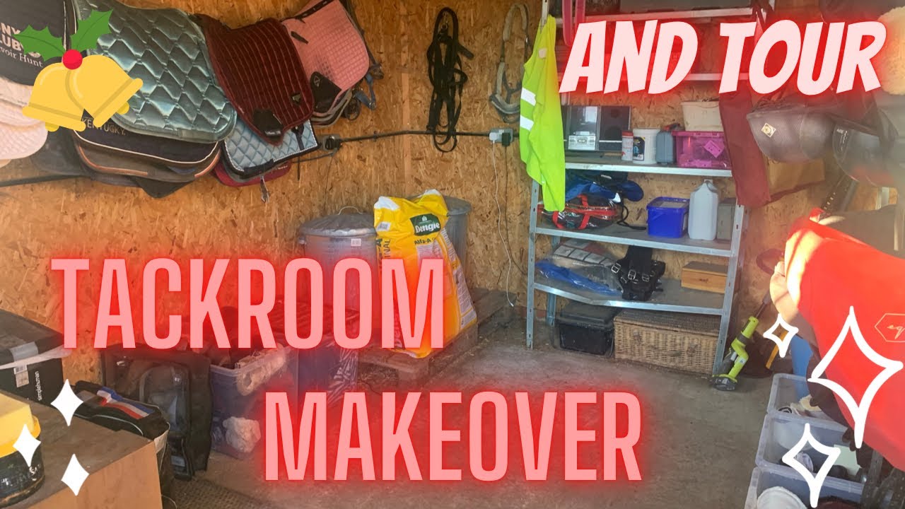 TACKROOM MAKEOVER + TOUR!! | tarabrowneventing