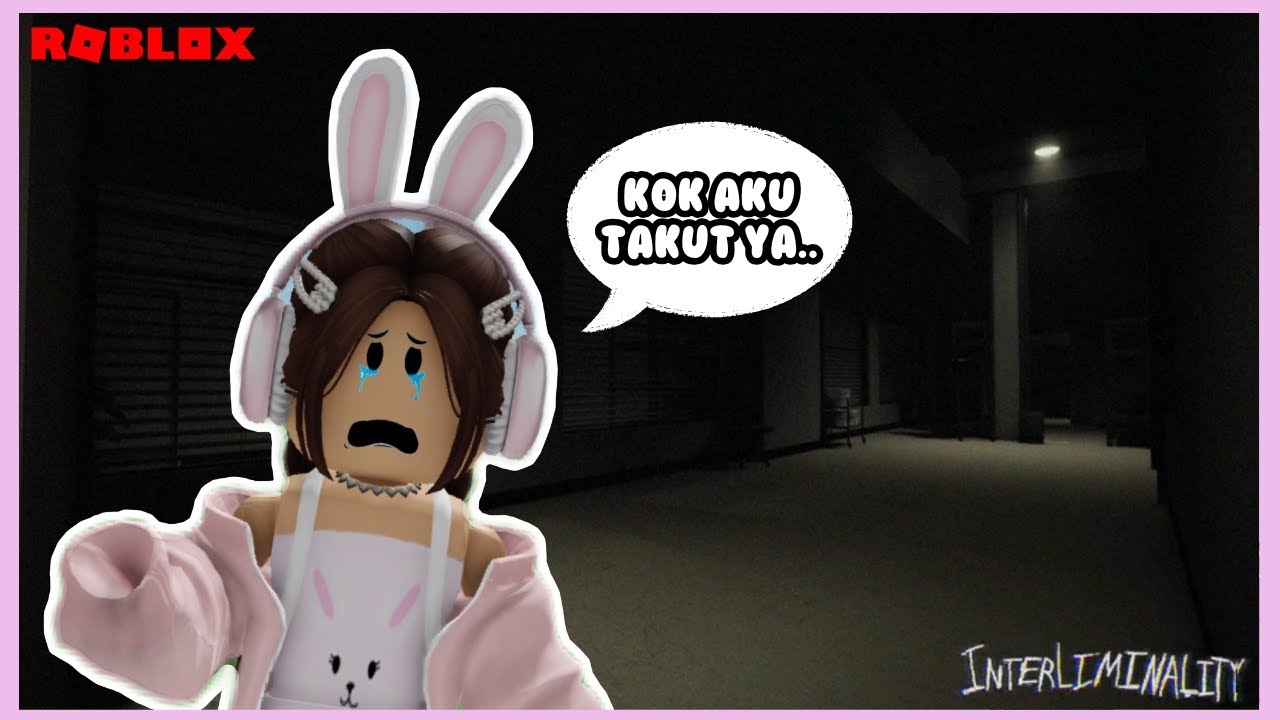 KABUR DARI TEMPAT PALING MENYERAMKAN YANG ADA DI ROBLOX | INTERLIMINALITY
