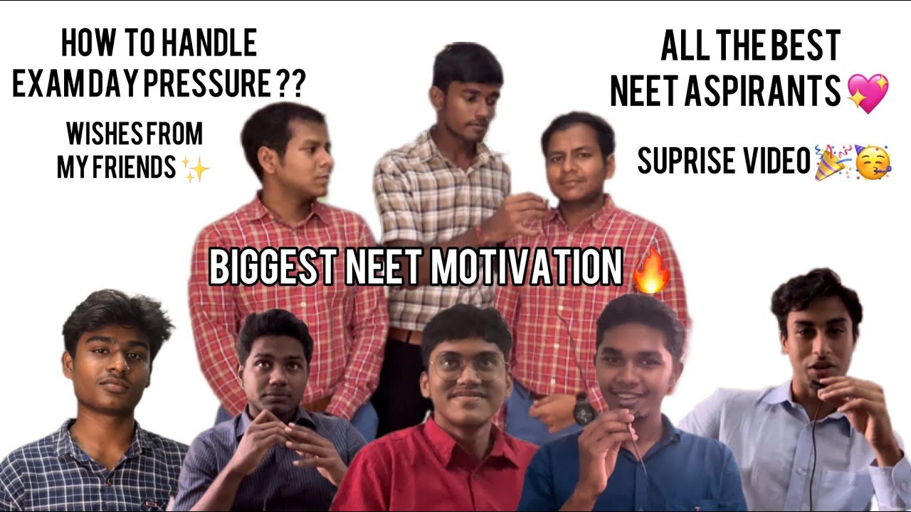 NEET EXAM Day tips by my friends ✨Biggest NEET Motivation 🔥🔥All the best NEET ASPIRANTS❤️