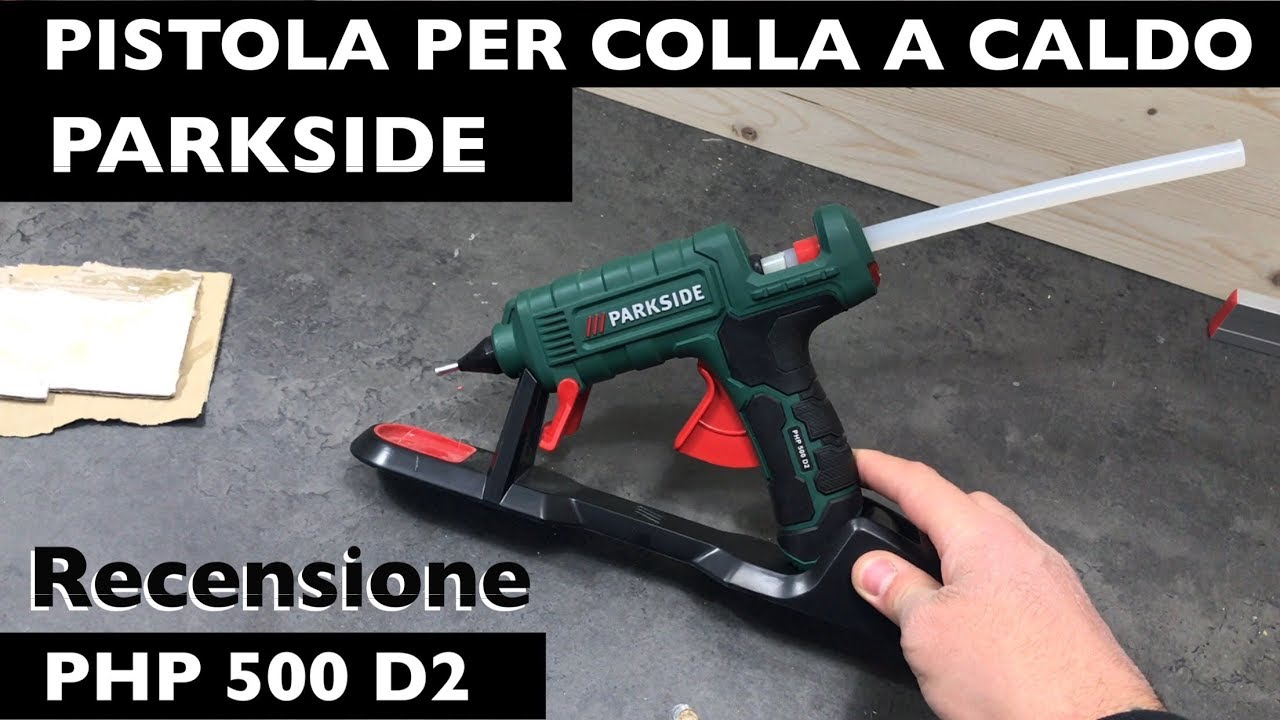 pistola COLLA A CALDO php 500 d2. PARKSIDE LIDL. Senza fili. Cordless. Recensione test php 500 e3