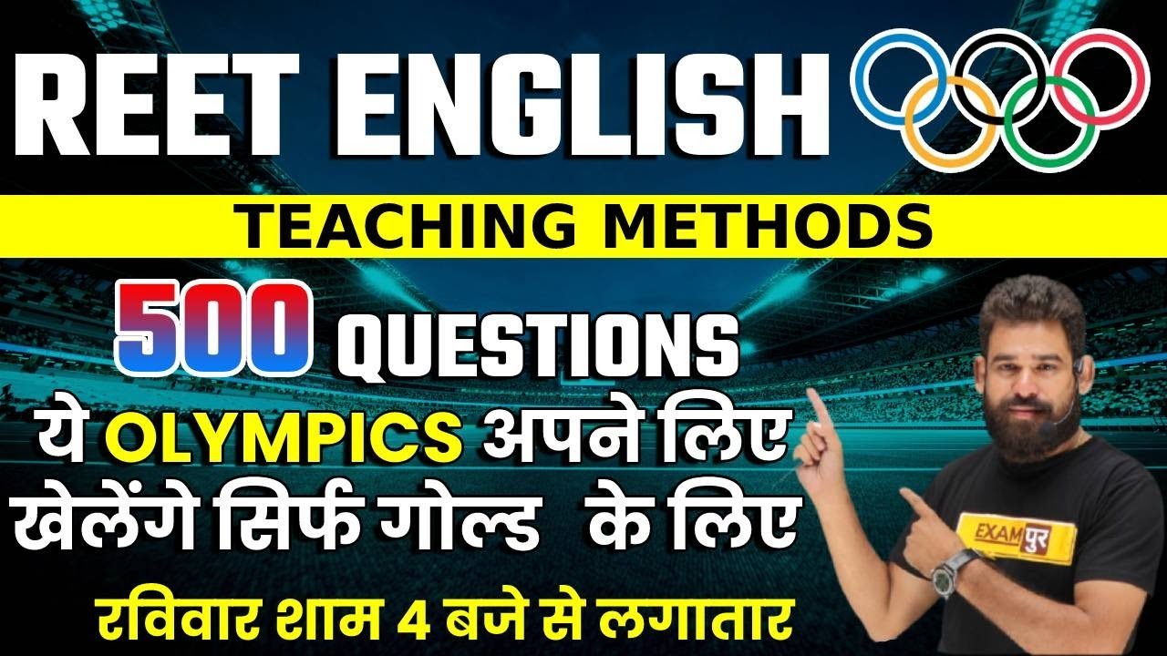 REET 2021 | ENGLISH CLASSES | TEACHING METHODS | OLYMPICS 500 QUESTIONS | ENGLISH BY RAVI SIR | 01