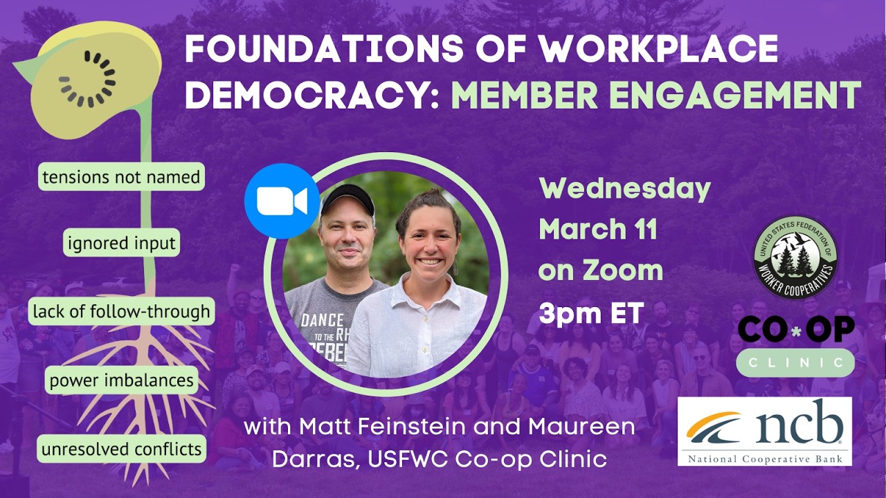 Foundations of Workplace Democracy: Member Engagement