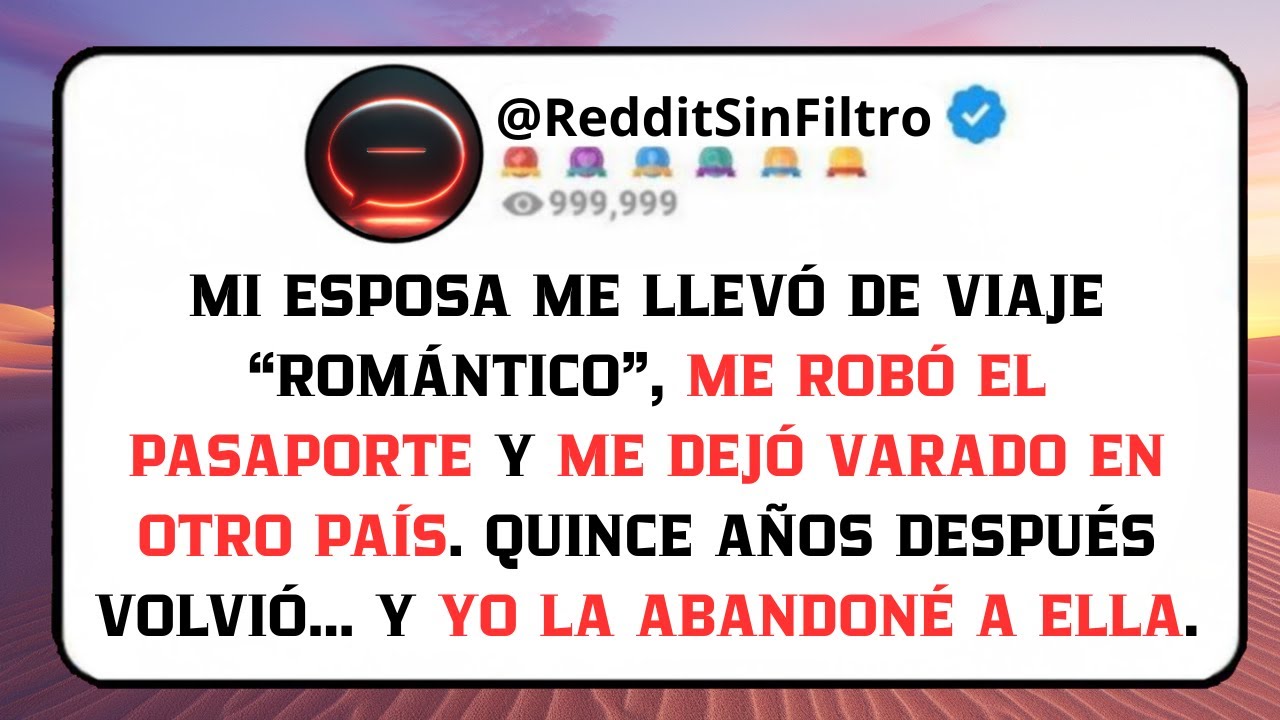 Mi ESPOSA me ABANDONÓ en otro PAÍS