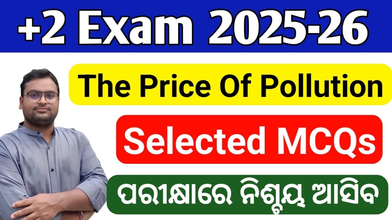 THE PRICE OF POLLUTION Selected MCQs | +2 2nd YEAR ENGLISH | CHSE ODISHA | +2 Board exam