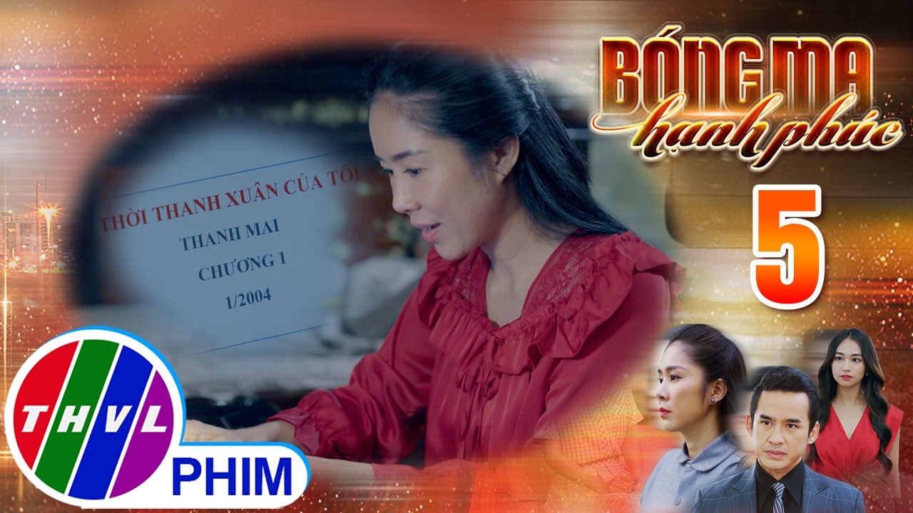 BÓNG MA HẠNH PHÚC - Tập 5[2]: Để tìm lại bản thân, Mai lật mở bản thảo cuốn tiểu thuyết còn dang dở