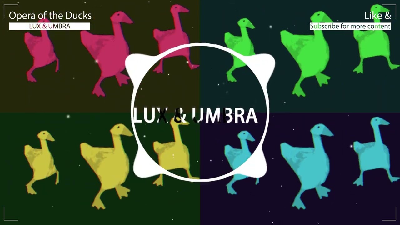 LUX & UMBRA - Opera of the Ducks