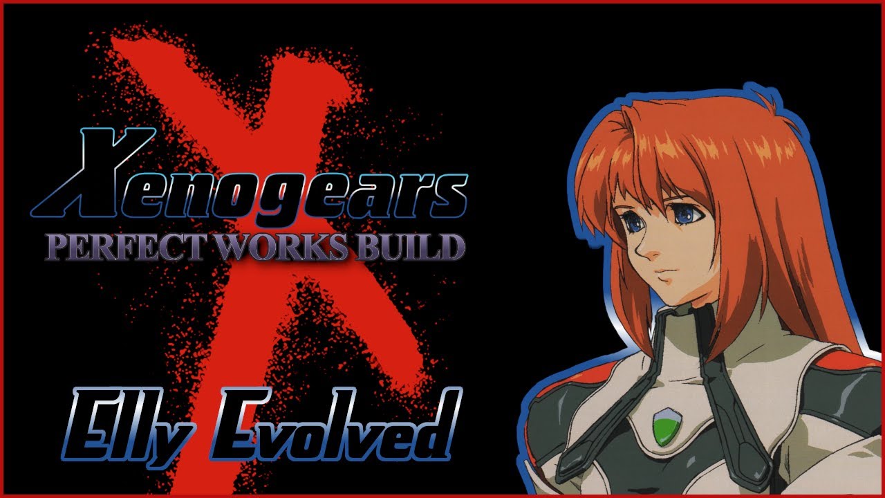 Perfect Party: Elly - Xenogears: Perfect Works Build