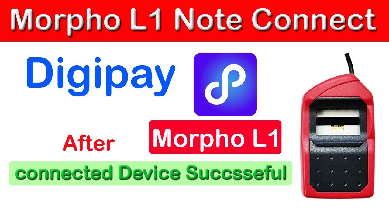 How to Connect Morpho L1 to Digipay Web