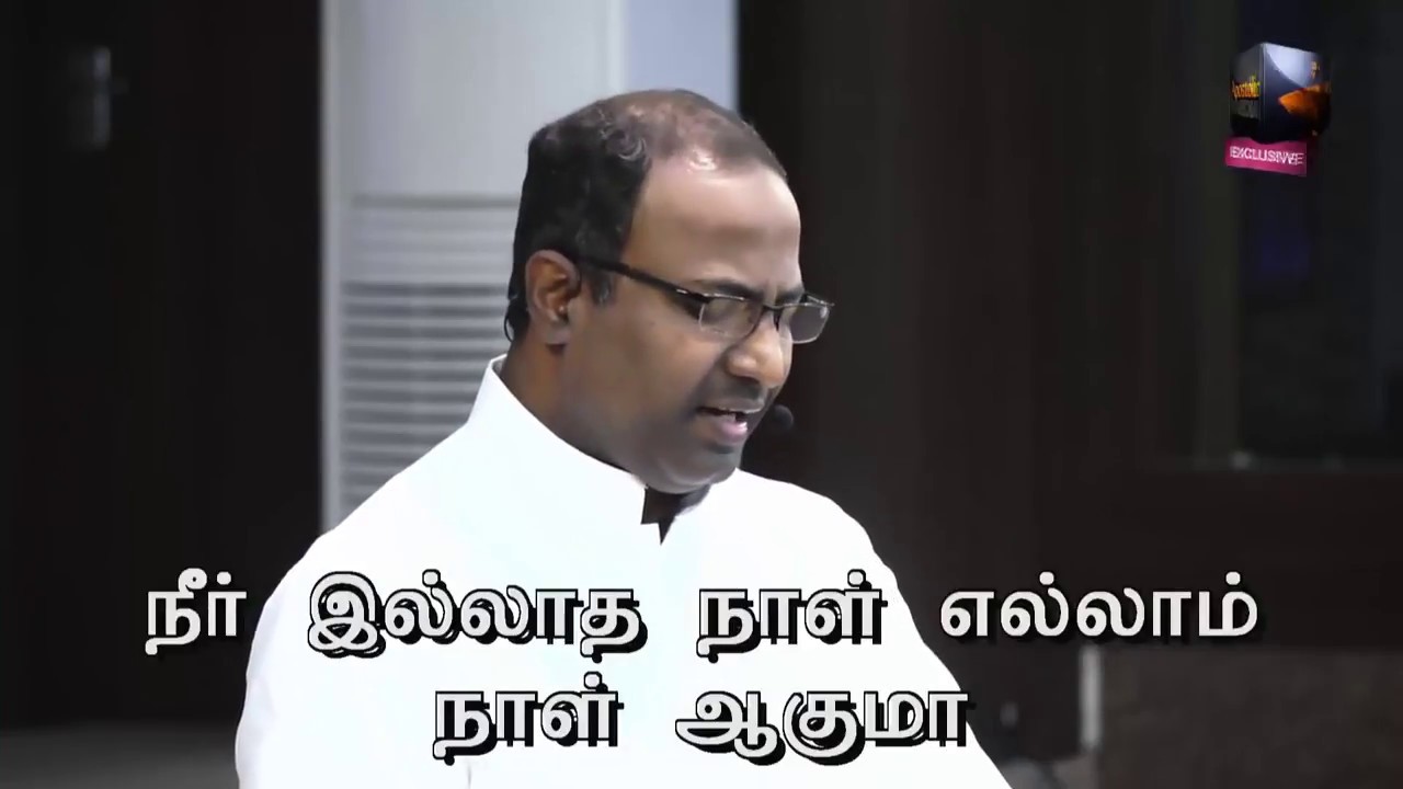 Neer Illatha Nal Ellam by Pr  Gabriel Thomasraj @ ACA Church, Avadi