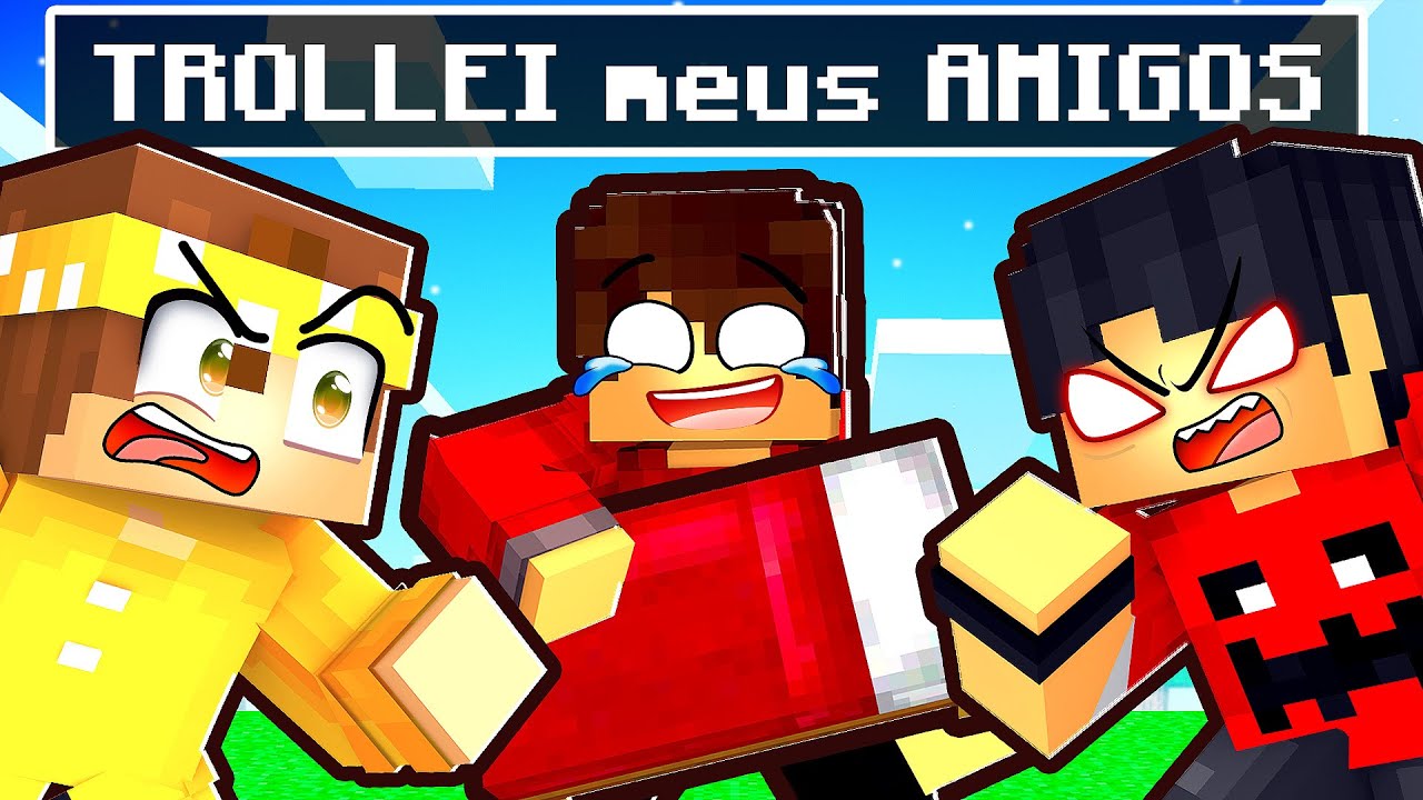 TROLLEI meus AMIGOS para BRIGAREM no BEDWARS no Minecraft