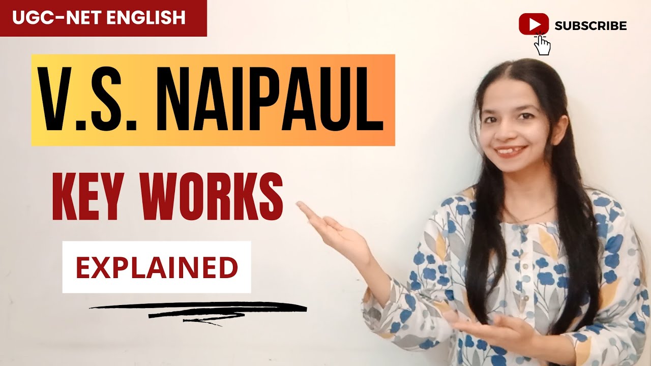 V.S. Naipaul: Life, Legacy & Key Works | UGC NET English Must-Know Author