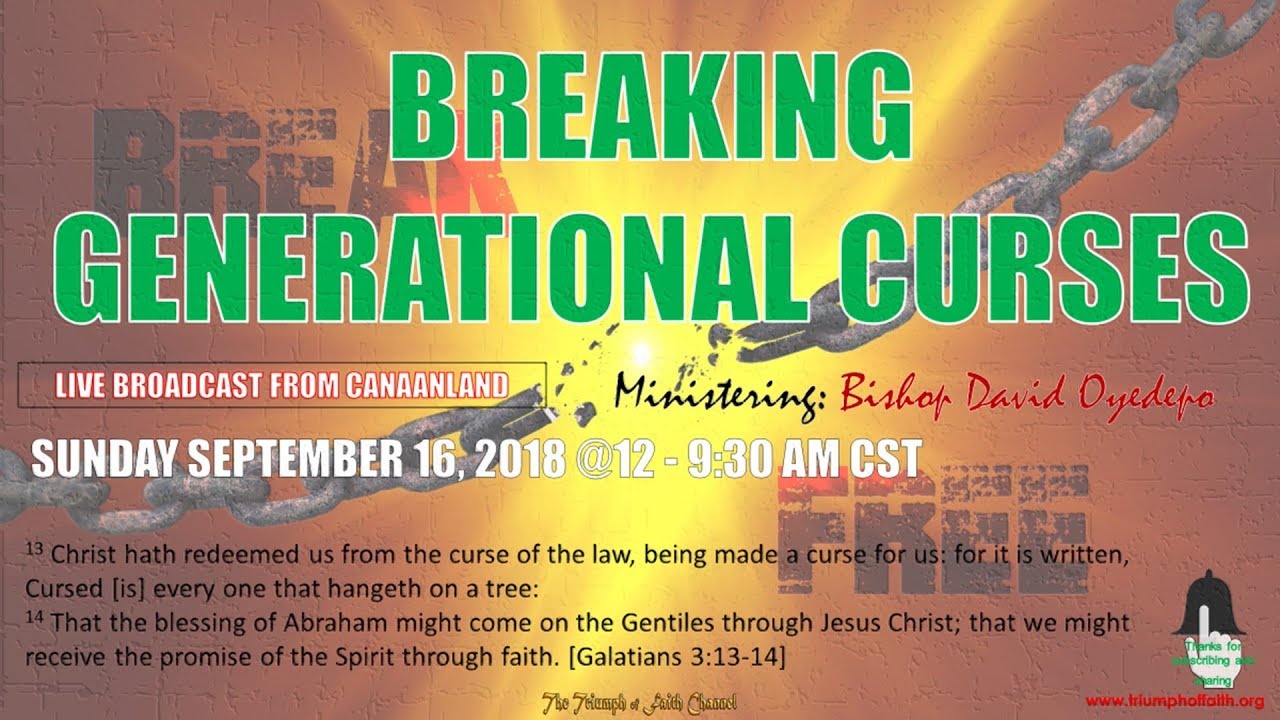 Breaking Generational Curses September 16, 2018 [Anointing Service]