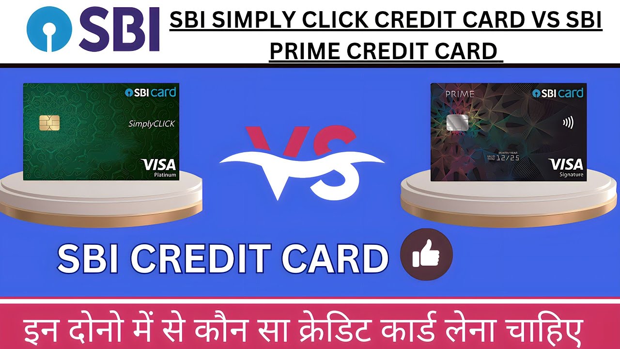 SBI Simply Click Credit Card Vs SBI Prime Credit Card ! SBI Credit Card