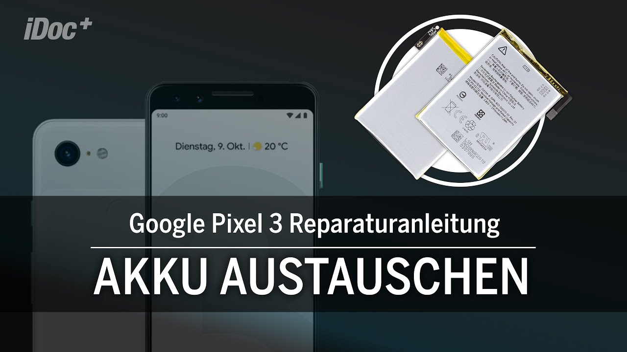 Google Pixel 3 – Akku tauschen 