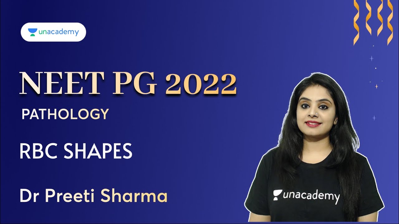 RBC Shapes | NEET PG 2022 | Pathology | Dr Preeti Sharma