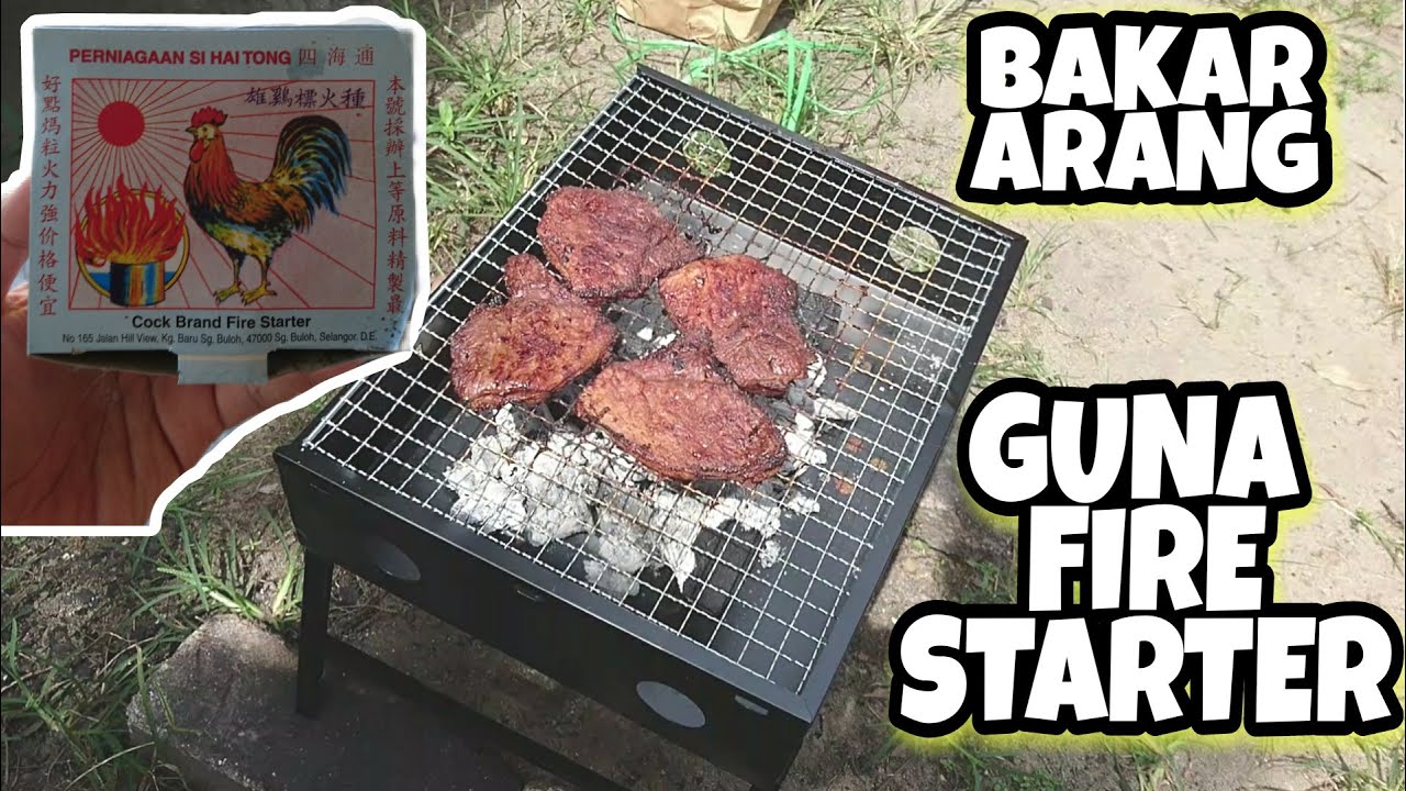 Cara Cepat & Mudah Bakar Arang BBQ Guna Fire Starter CAP AYAM | Untuk Beginner/Newbie