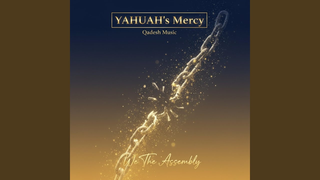 YAHUAH's Mercy (Qadesh Music)