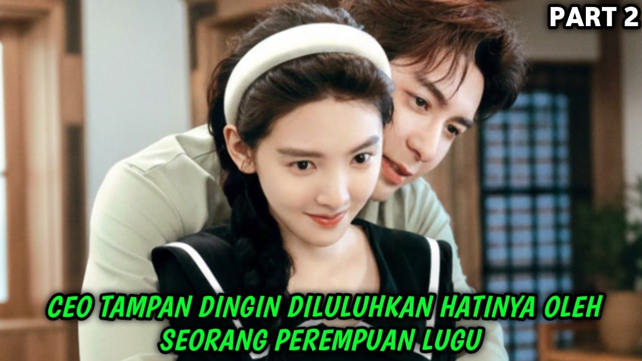 Pengacara Cantik Yang Meluluhkan Hati Sang Boss Part 2 ~ Alur Cerita film