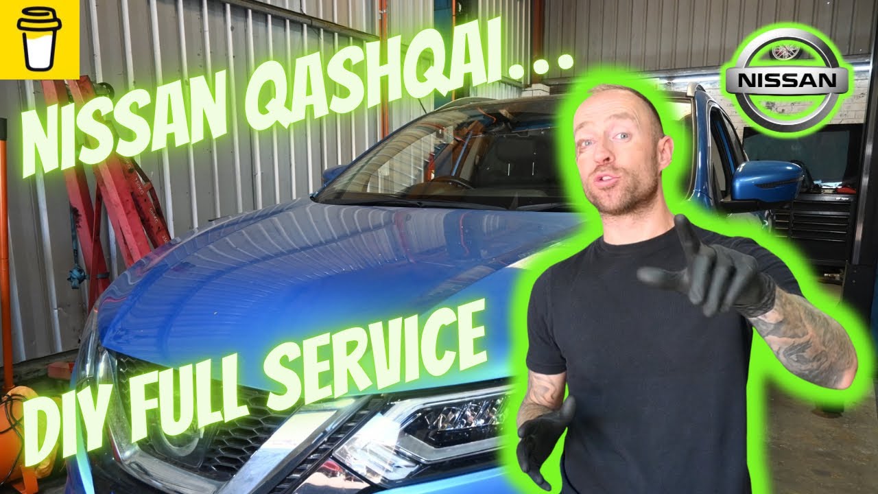 How To Carry Out A Full Service On A 2018 Nissan Qashqai, 2.0 litre petrol engine.