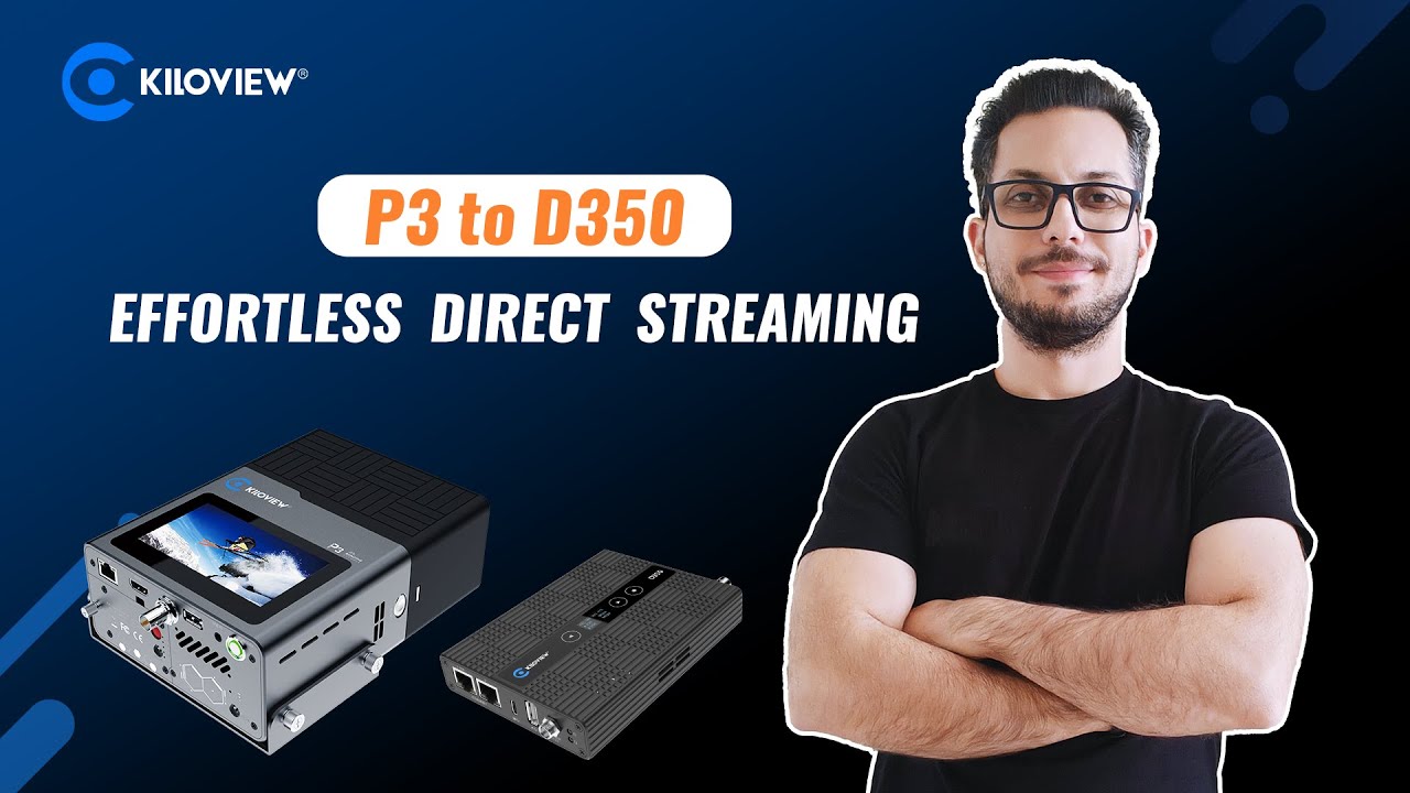 How to Connect Kiloview P3 Bonding Encoder to D350 Decoder