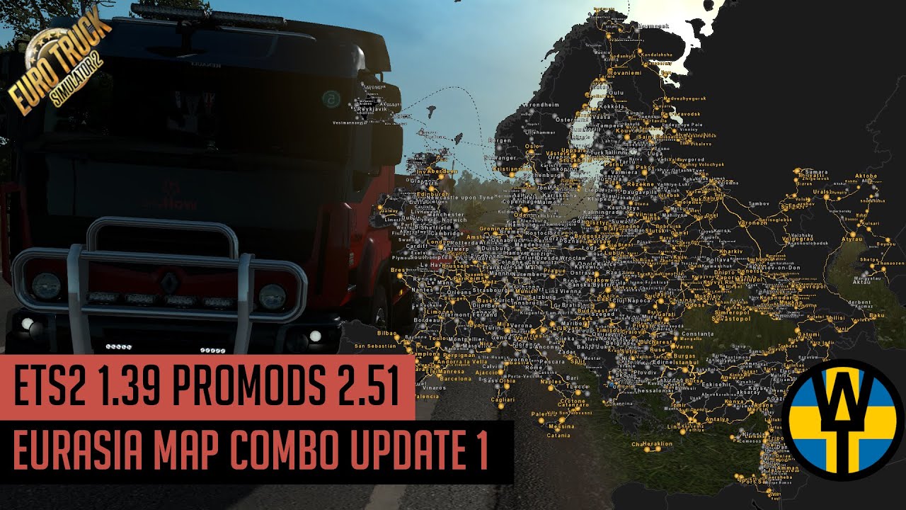 ETS2 1.39 - Promods 2.51 Eurasia map combo Update 1 incl Southern Region, Macedonia, Latvia & Rhodes