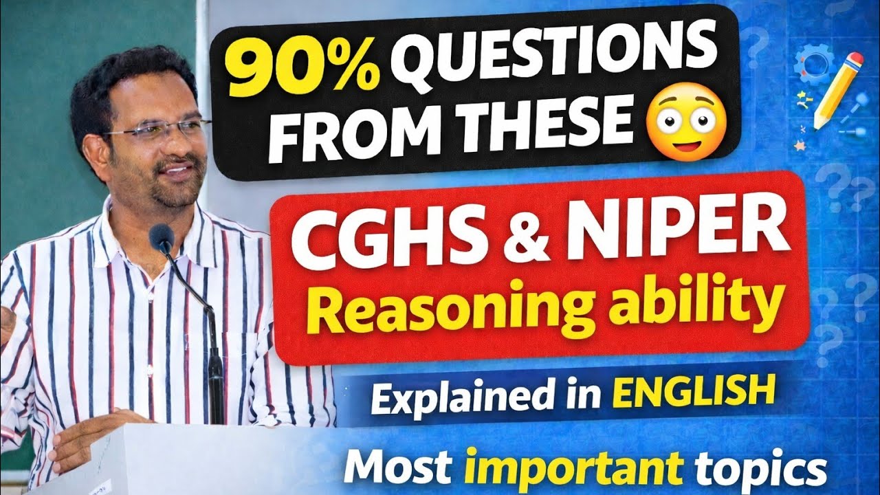 General Intelligence & Reasoning - Most important topics ( CGHS Pharmacist & NIPER 2026 )