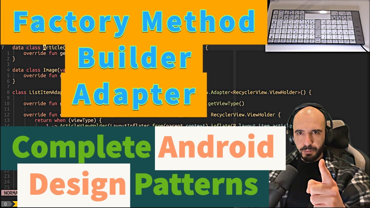 The Complete Guide to Android Design Patterns - Part 2