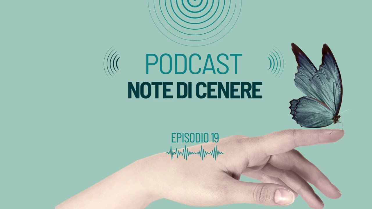 PODCAST EPHEMERA FIRENZE_Note di Cenere
