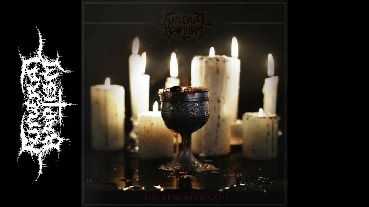 Funeral Baptism - The Venom of God (Full Album)