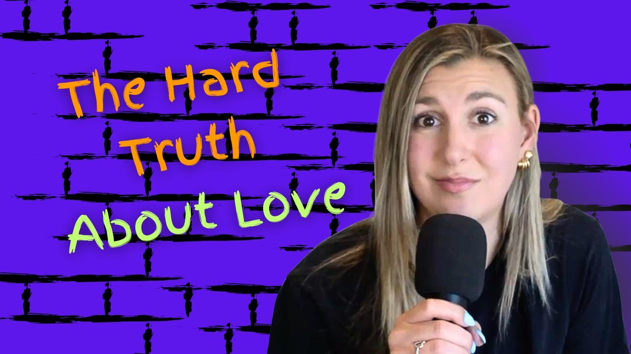 The Hard Truth I Learned About Love