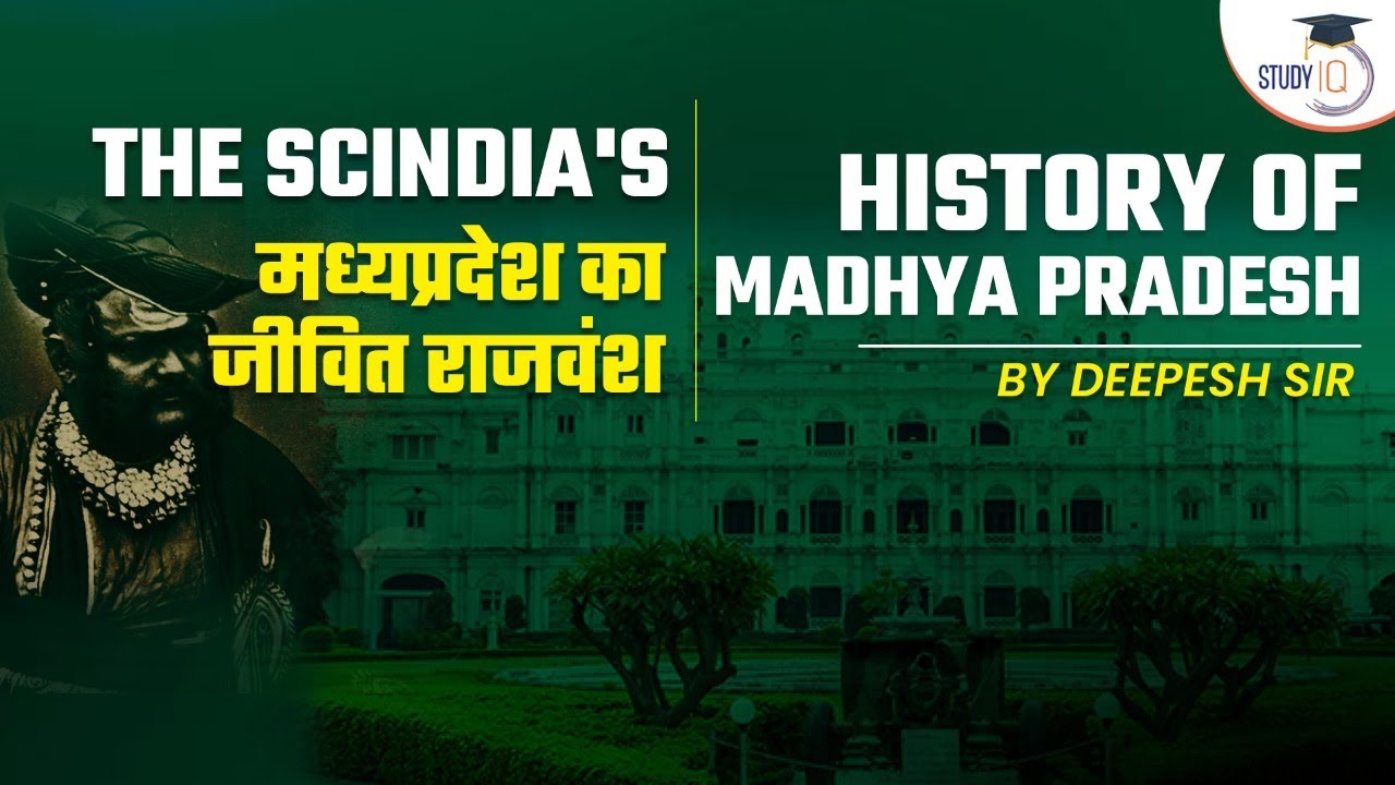 The Scindia's मध्यप्रदेश का जीवित राजवंश | History of Madhya Pradesh By Deepesh Sir | MP PSC Exam