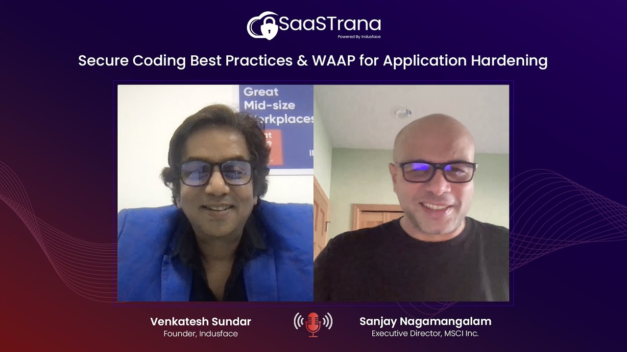 Secure Coding Best Practices & WAAP for Application Hardening (Sanjay - Executive Director, MSCI)