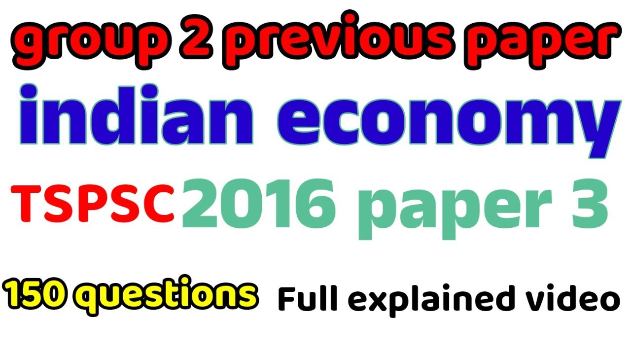 TSPSC |GROUP 2| PREVIOUS EXAM  | PAPER 3 |INDIAN ECONOMY |ALL QUESTIONS EXPLANATION