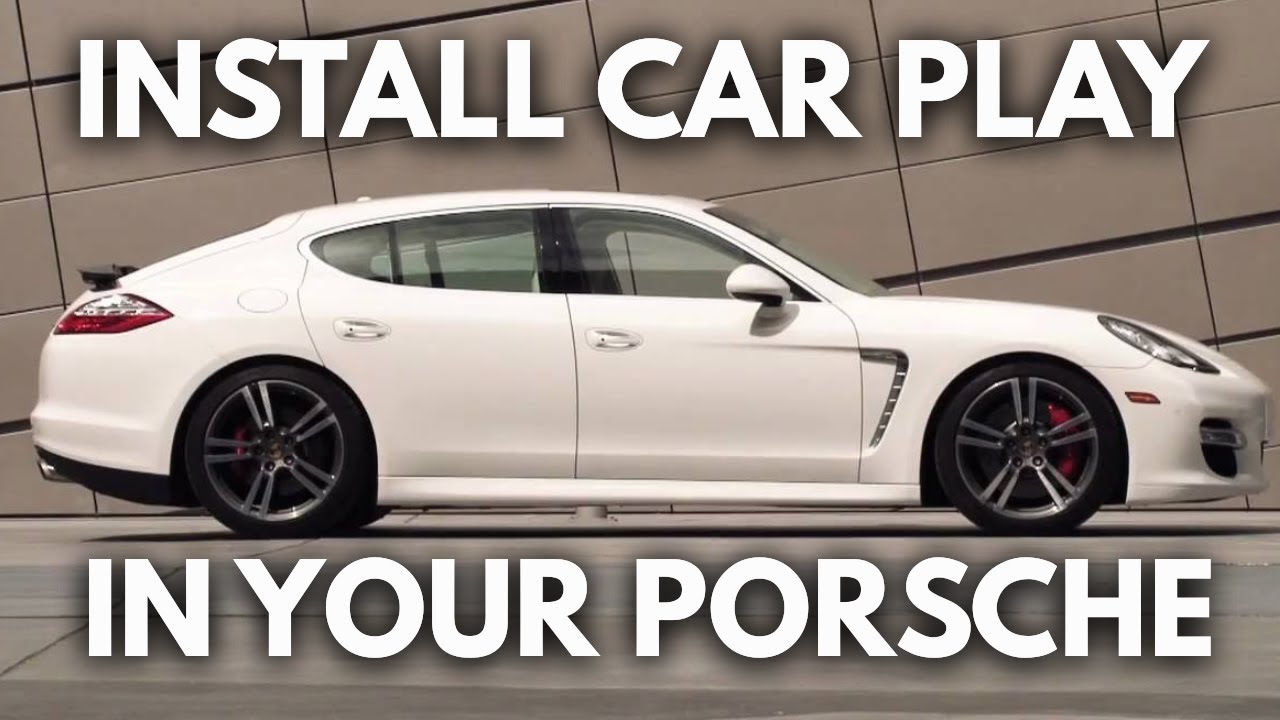 Apple Car play install on a 2011 Porsche Panamera