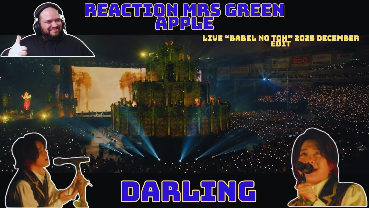 Mrs. GREEN APPLE – ダーリン 【LIVE “BABEL no TOH” 2025 December Edit】 REACTION